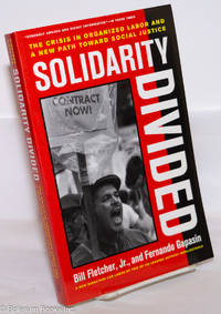 cover of Solidarity Divided: The Crisis in Organized Labor and a New Path toward Social Justice