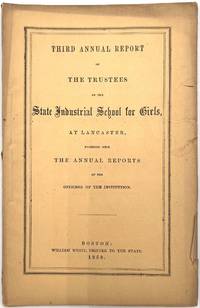 Twenty-Two (22) Annual Reports of the Trustees of the State Industrial School for Girls at Lancaster, 1857-1879