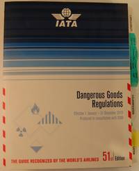 Dangerous Goods Regulations: (IATA-resolution 618 Attachment ''A'') Effective 1 January - 31...