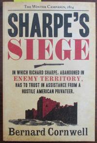 cover of Sharpe's Siege: The Winter Campaign, 1814 (Sharpe #18)