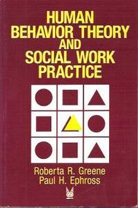 Human Behavior Theory And Social Work Practice