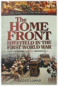 The Home Front: Sheffield in the First World War