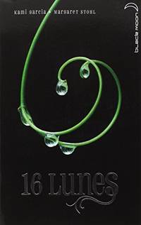 Le Livre des lunes - Tome 1 - 16 Lunes