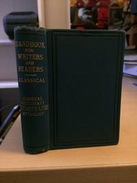 image of A Classical Hand-Book for Writers and Readers Comprising: A Classical Dictionary, Plutarch's Lives and A Dictionary of Mythology