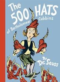 The 500 Hats of Bartholomew Cubbins (Classic Seuss) by Dr. Seuss - 1989-07-01