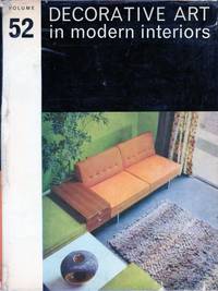 [INTERIOR DESIGN] DECORATIVE ART IN MODERN INTERIORS, 1962-63. VOL. 52