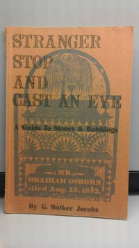 image of Stranger stop and cast an eye; A guide to stones & rubbings