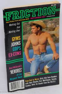 Friction: new fiction from Advocate Men: September 1987; Boyd McDonald's Memories of our misspent...