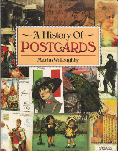 A HISTORY OF POSTCARDS. A pictorial record from…