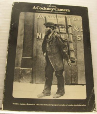 A Cockney Camera. London´s Social History…