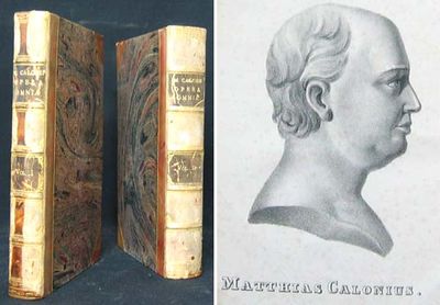 Matthiæ Calonii Opera Omnia 1-2. Denuo Edidit…