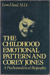 cover of The Childhood Emotional Pattern and Corey Jones: a Psychoanalytical Biography