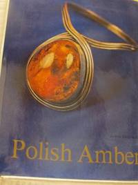 Polish Amber. Translated by Emma Harris…