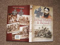 Indian Mutiny and Beyond: The Letters of Robert Shebbeare VC by Littlewood, Arthur - 2007