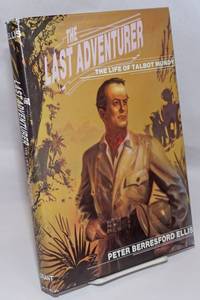 The Last Adventurer. The Life of Talbot Mundy, 1879-1940 by Ellis, Peter Berresford. Talbot Mundy. Ned Dameron - 1984