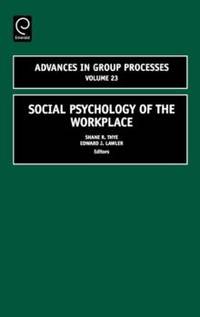 Social Psychology of the Workplace