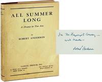 All Summer Long: A Drama in Two Acts...Adapted from the novel "A Wreath and a Curse" [Inscribed and Signed by Anderson]