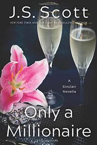 Only a Millionaire: A Sinclair Novella