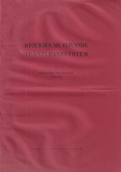 Stockholms blivande tunnelbanesystem [= rubrik].