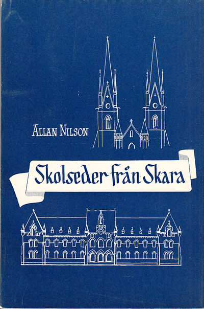 Skolseder från Skara. [Utg. av] Nordiska Museet.