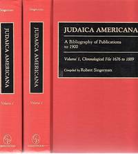 cover of JUDAICA AMERICANA: A Bibliography of Publications to 1900. Volume 1, Chronological File 1676 to 1889. Volume 2, Chronological File 1890 to 1900, Union List of Nineteenth Century Jewish Serials published in the United States, Index