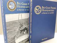 image of Big-Game Fishing Headquarters A History of the IGFA