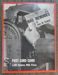 image of MAIL MEMORIES (PICTORIAL GUIDE TO POSTCARD COLLECTING). (POST CARD.) WITH 1985 REVISED PRICE GUIDE LAID-IN.