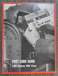 MAIL MEMORIES (PICTORIAL GUIDE TO POSTCARD COLLECTING).  (POST CARD.)   WITH 1985 REVISED PRICE GUIDE LAID-IN.