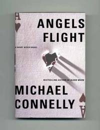 Angels Flight  - 1st Edition/1st Printing