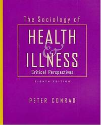 The Sociology of Health & Illness: Critical Perspectives