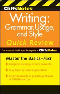 Writing : Grammar, Usage, and Style Quick Review