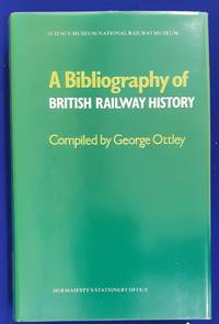 A Bibliography of British Railway History