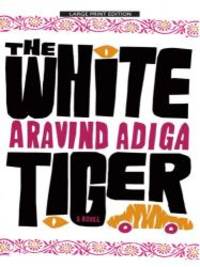image of The White Tiger (Thorndike Reviewers' Choice)