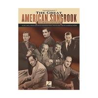 The Great American Songbook: The Composers, Music and Lyrics for 100 Standards from the Golden...