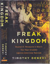 Freak Kingdom: Hunter S. Thompson's Manic Ten-Year Crusade Against American Fascism