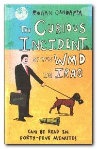 The Curious Incident Of The WMD In Iraq