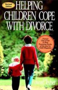 Helping Children Cope with Divorce, Revised and Updated Edition by Edward Teyber - 2001-03-08