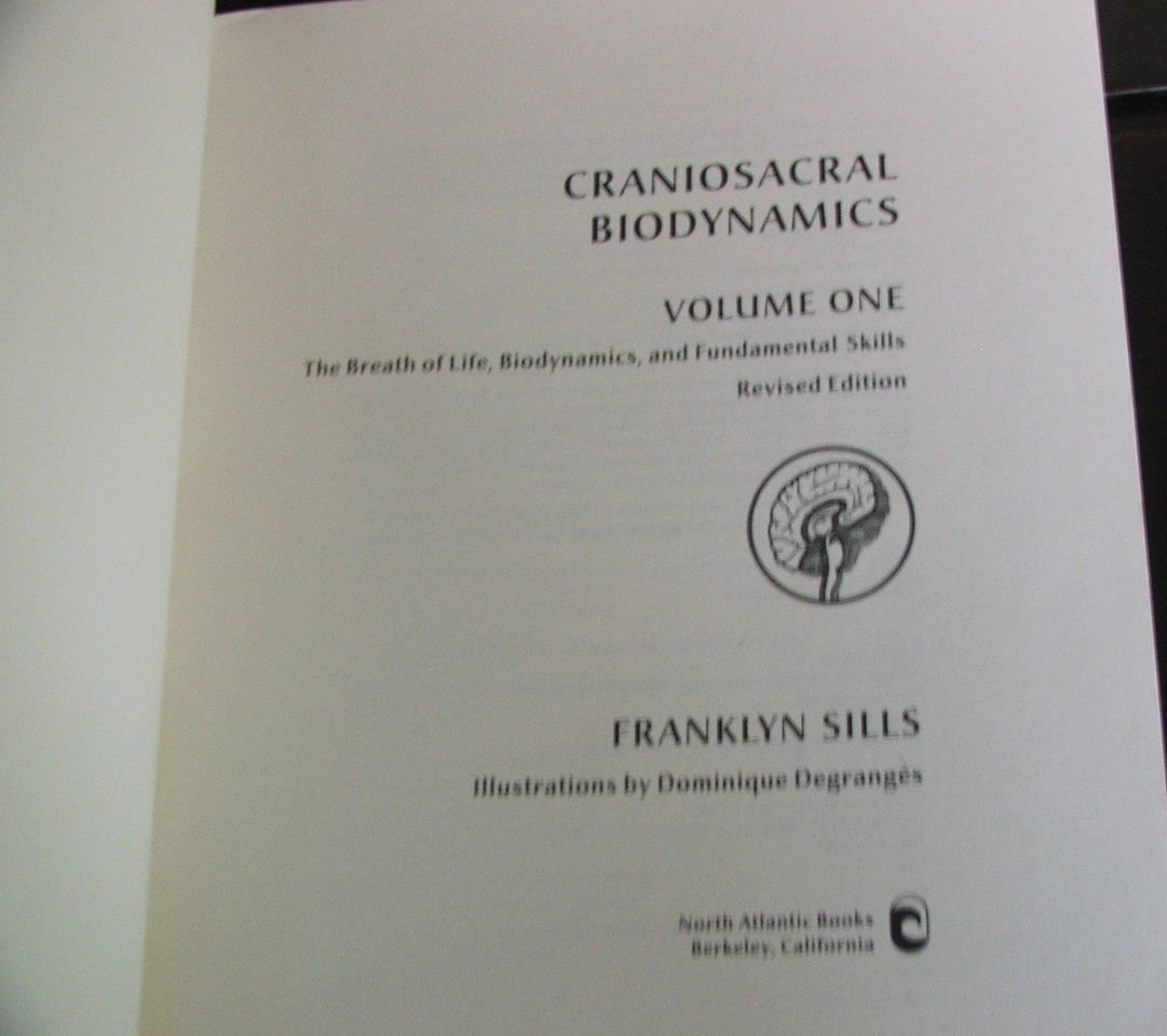 CRANIOSACRAL BIODYNAMICS volume one 英語版