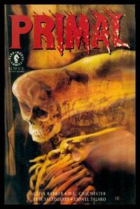 PRIMAL - Issue 1 - October 1992 de Barker, Clive; Chichester, D. G.; Saltzgaber, Eric - 1992