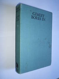 Gimlet Bores In by Johns W.E. Capt - 1st Edition - from Flashbackbooks (SKU: F2595)