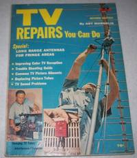 TV Repairs You Can Do  (A Fawcett Book No. 573) by Art Margolis - 1964