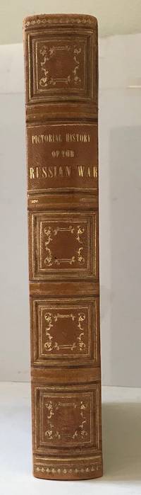Pictorial History of the Russian War 1854-5-6…