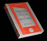 Vergniaud, de la tribune  l'chafaud. (Discours et lettres).