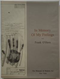 In Memory Of My Feelings by Frank O'Hara - 2005