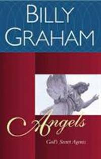 Angels : God's Secret Agents