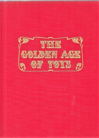 The golden Age of Toys