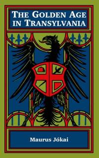 The Golden Age in Transylvania