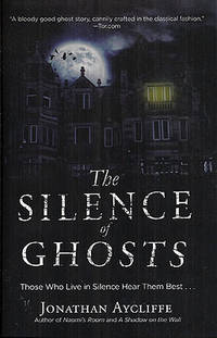 The Silence of Ghosts