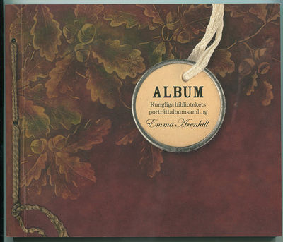 Album. Kungliga bibliotekets porträttalbumsamling.