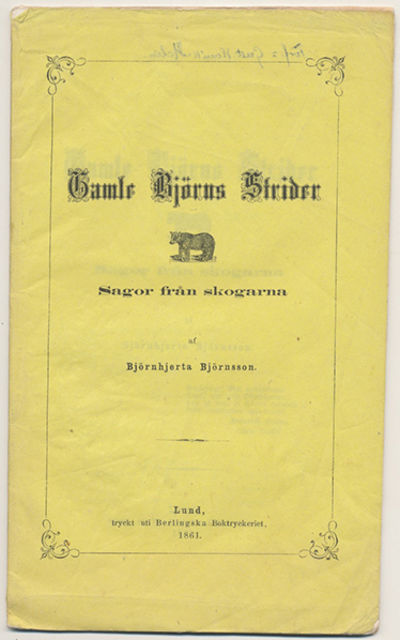 Gamle Björns strider. Sagor från skogarna af…